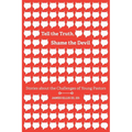 Tell the Truth, Shame the Devil: Stories about the Challenges of Young Pastors - Paperback