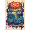 Children of Madness - Paperback