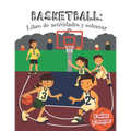 Basketball libro de actividades y colorear 5 años y mayor: Básquetbol En Español actividades para preescolar y Kinder - Paperback