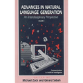 Advances in Natural Language Generation: An Interdisiplinary Perspective, Volume 2 - Hardcover