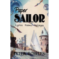 Paper Sailor: Lyrics Poems Collages - Paperback
