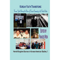 Korean Youth Transitions: Korean Youth Bearing the Future of Korean Community in the United States (Hardcover) - Hardcover