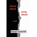 Once Dead, Long Dead - Paperback