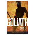 The Goliath Code: A Biblical Battle Plan For Defeating Any Giant - Paperback