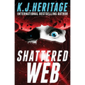 Shattered Web - Paperback