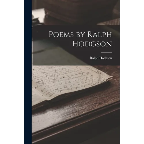 Poems by Ralph Hodgson - Paperback