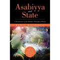 Asabiyya and State: A Reconstruction of Ibn Khaldun's Philosophy of History - Paperback