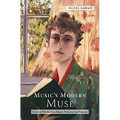 Music's Modern Muse: A Life of Winnaretta Singer, Princesse de Polignac - Paperback