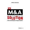 The M&A Solution: A Values-Based Approach to Integrate Companies - Hardcover
