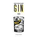 Guide to New Zealand Gin 2020 - Paperback