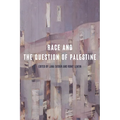 Race and the Question of Palestine - Paperback