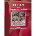 Sudan South Business Law Handbook Volume 1 Strategic Information and Basic Laws - Paperback