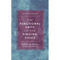Functional Unity of the Singing Voice - Paperback