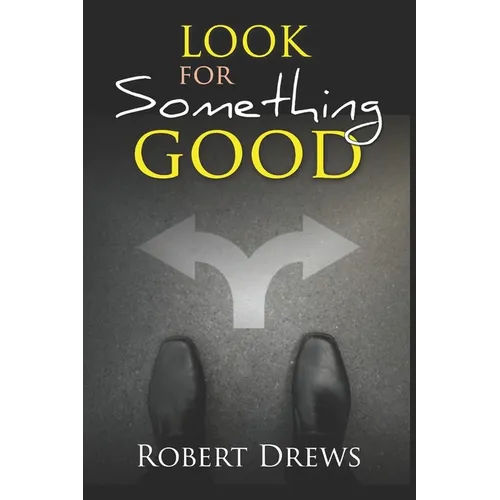 Look for Something Good - Paperback