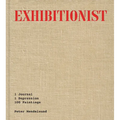 Exhibitionist: 1 Journal, 1 Depression, 100 Paintings - Hardcover