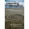 expanding perception: re-discovering the Grand Original Design - Paperback
