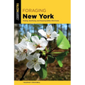 Foraging New York: Finding, Identifying, and Preparing Edible Wild Foods - Paperback