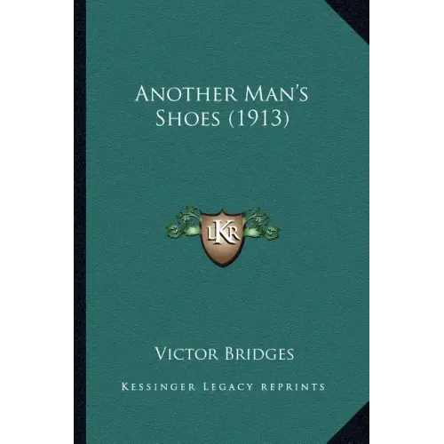 Another Man's Shoes (1913) - Paperback