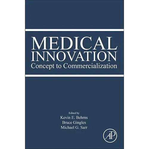 Medical Innovation: Concept to Commercialization - Paperback