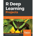 R Deep Learning Projects - Paperback