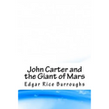 John Carter and the Giant of Mars - Paperback