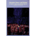 Cherokee Dance and Drama: Volume 163 - Paperback