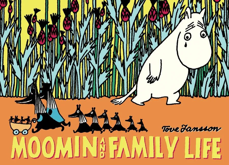 Moomin and Family Life - Paperback