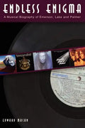 Endless Enigma: A Musical Biography of Emerson, Lake and Palmer - Paperback