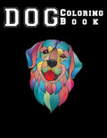 Dog Coloring Book: good dog coloring book for adults relaxation One Side Design 8.5x11" - Paperback
