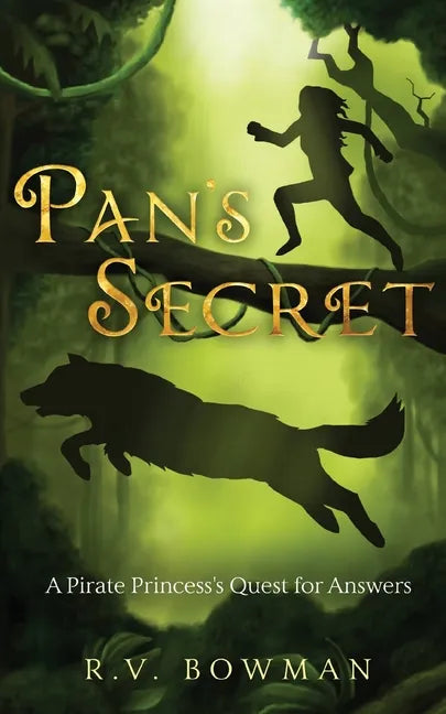 Pan's Secret: A Pirate Princess's Quest for Answers - Paperback