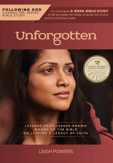 Follo Life Principles from Unforgotten Women of the Bible: Lessons from Lesser Known Women of the Bible on Leaving a Legacy of Faith - Paperback