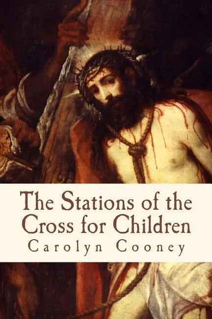 The Stations of the Cross for Children - Paperback