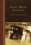 Sweet Briar College - Hardcover