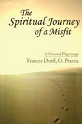 The Spiritual Journey of a Misfit - Paperback