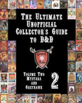 The Ultimate Unofficial Collector's Guide to D&D: Volume Two: Mystara and Greyhawk - Paperback