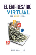 El Empresario Virtual: Un Libro de Desarrollo personal y economía - Paperback
