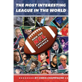 The Most Interesting League In the World: How the NFL Explains America - Paperback