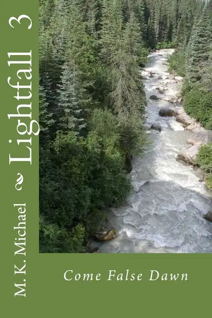 Lightfall 3: Come False Dawn - Paperback