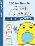 ABC See, Hear, Do Level 6: Learn to Read Sight Words - Paperback