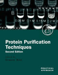 Protein Purification Techniques: A Practical Approach - Paperback