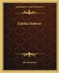Zuleika Dobson - Paperback