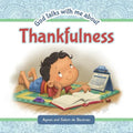 God Talks With Me About Thankfulness: Being thankful despite your circumstances - Paperback