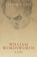 William Wordsworth: A Life - Hardcover