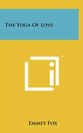The Yoga Of Love - Hardcover