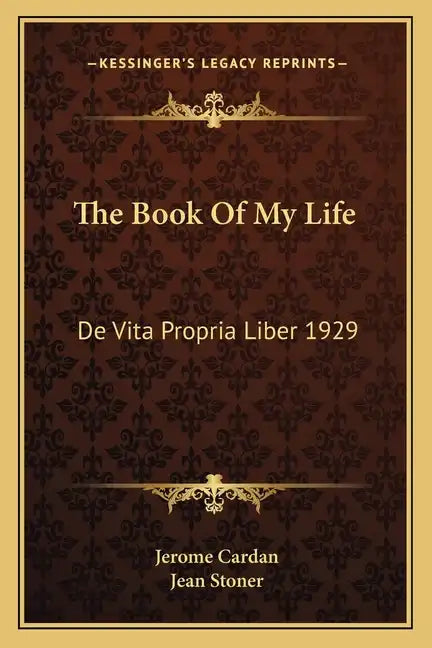The Book of My Life: de Vita Propria Liber 1929 - Paperback