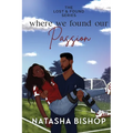 Where We Found Our Passion - Paperback