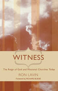 Witness: The Reign of God and Missional Churches Today - Paperback