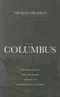 The Columbus Conspiracy by Michael Bradley - Paperback