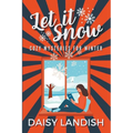 Let it Snow: Cozy Mysteries for Winter - Paperback