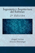 Ingeniería y Arquitectura del Software: 2a Edición - Paperback